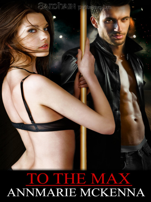 Title details for To the Max by Annmarie McKenna - Available